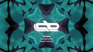 Geostatic - Losing Control