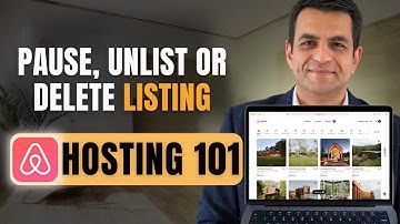 Airbnb Hosting 101: How to Pause, Unlist, or Delete Your Airbnb Listing