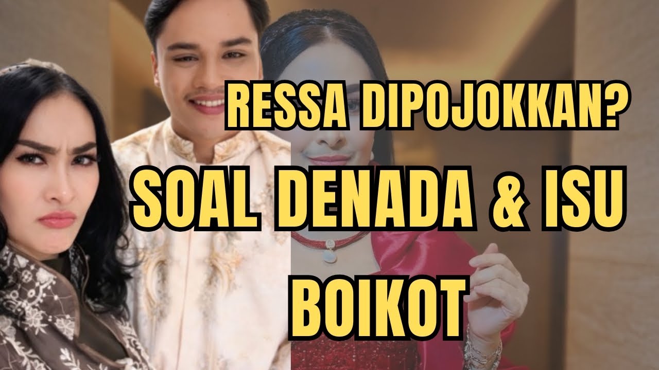 Ressa Rizky Rossano Merasa Dipojokkan, Bantah Jadi Penyebab Denada Diboikot