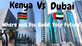 Kenya  vs. Dubai : Which is Better For Africans In 2026?