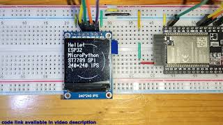 ESP32/MicroPython + 240*240 IPS (ST7789 SPI)