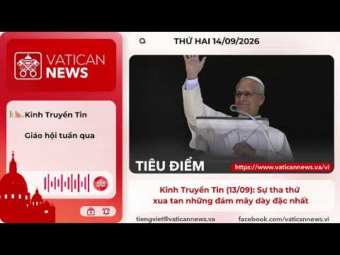 Radio thứ Hai 14/09/2026 - Vatican News Tiếng Việt