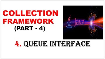 Collections In Java | Queue Interface