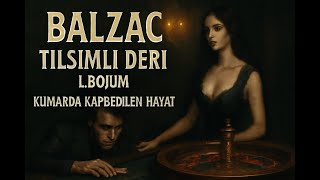 Balzac- Tılsımlı deri