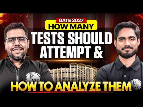 How Many GATE Mock Tests Should You Attempt for GATE 2027? | Full Mock Test Strategy & Analysis