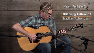 2006 Froggy Bottom H12 Deluxe 5A Brazilian Rosewoodadirondack Spruce Played By Matt Thomas