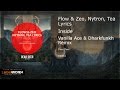 Flow &amp; Zeo, Nytron, Tea Lyrics - Inside (Vanilla Ace &amp; Dharkfunkh Remix)