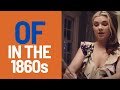 OF in the 1860s