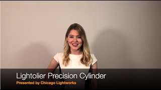 Signify's NEW Lightolier Precision Cylinder Presented by CLW