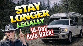 14 Day Rule Hack BLM and National Forest: Stay Longer Legally