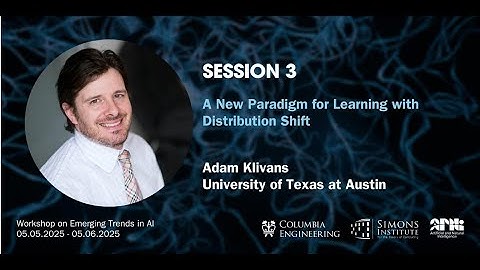 Session 3: A New Paradigm for Learning Distribution Shift