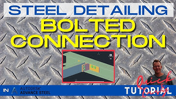 08 Adding Custom Bolted Beam Connection  - Advance Steel Mini Tutorial