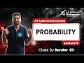 JEE Main Crash Course | Probability | Lecture 9 | Sunder Sir
