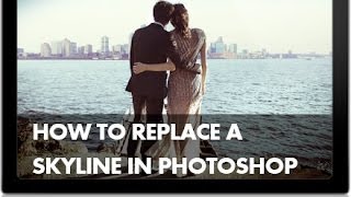 How to Replace a Skyline in Photoshop