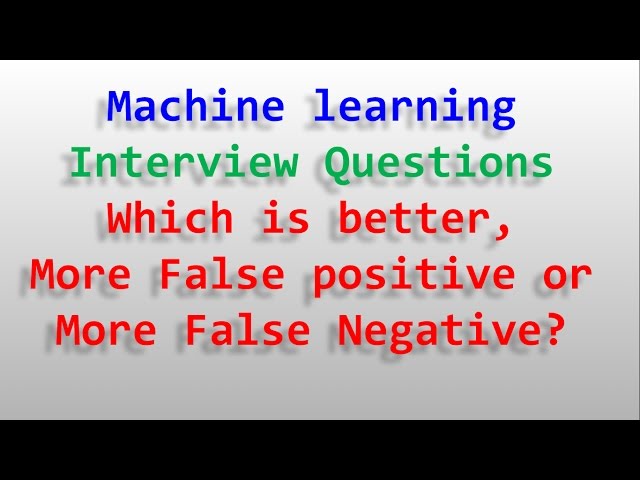 machine learning false positive