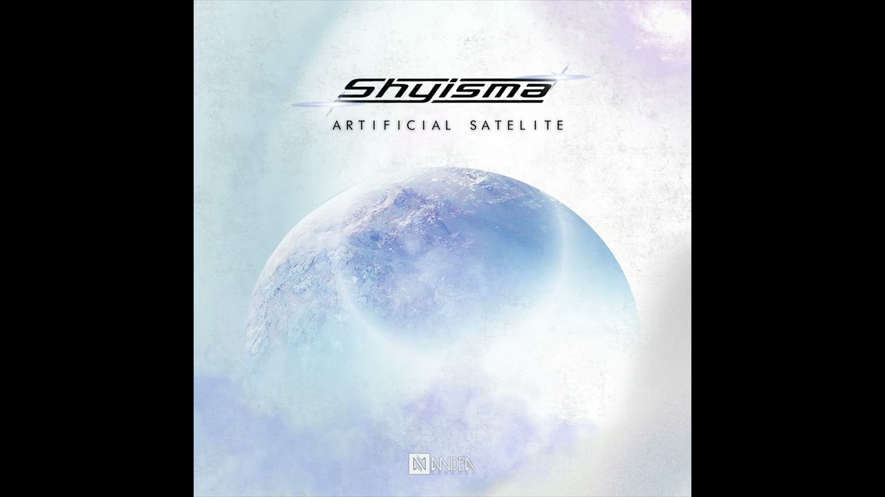 Watch Shyisma- Artificial Satelite on YouTube Watch Shyisma- Artificial Satelite on YouTube