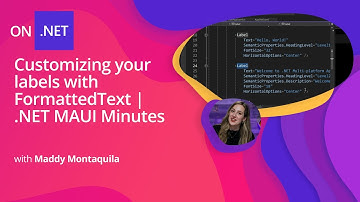 Customizing your labels with FormattedText | .NET MAUI Minutes
