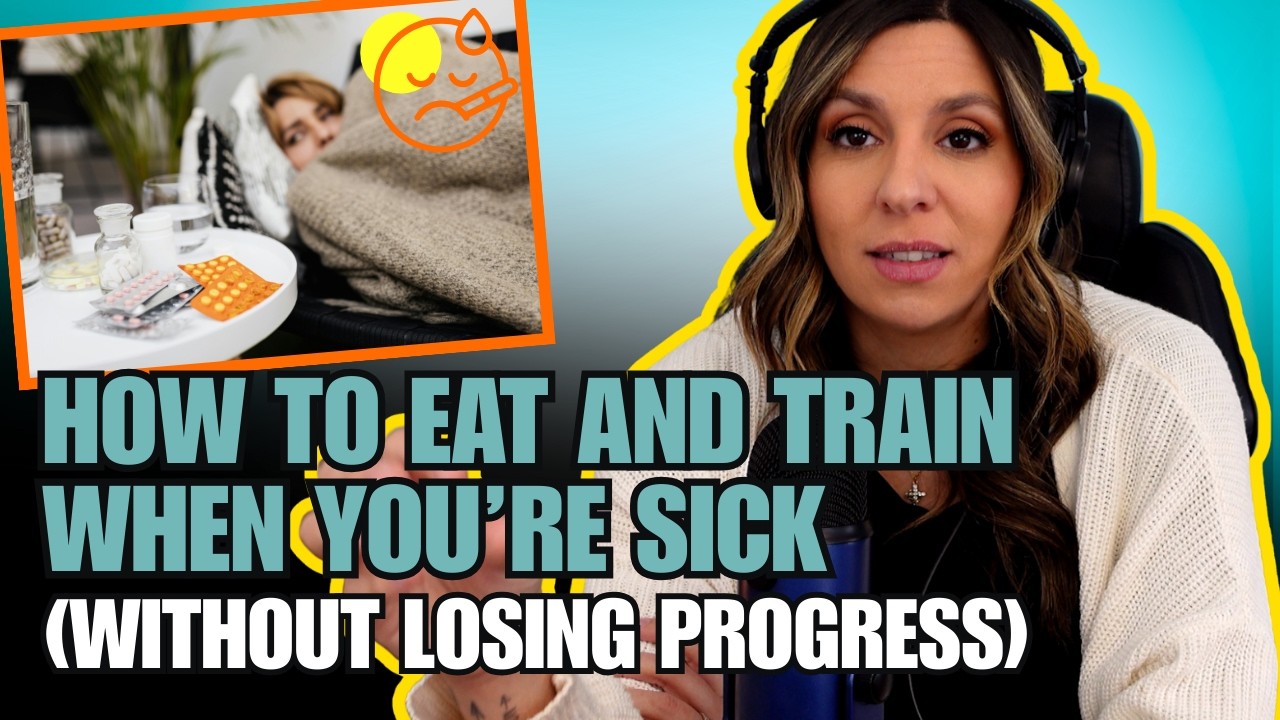 How to Adjust Your Nutrition & Training When You’re Sick (Without ...
