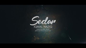 Iqmal Haziq - Sedar (Official Music Video)