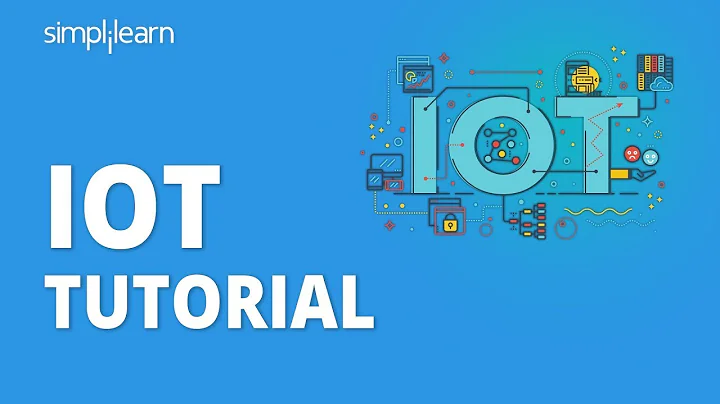 IOT Tutorial | IOT Tutorial For Beginners | IOT - Internet Of Things | IOT Course | Simplilearn - DayDayNews