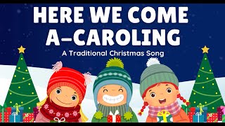 3rd Grade Here We Come A-Caroling