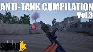 SQUAD ANTI-TANK COMPILATION (PART THREE)