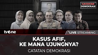 [LIVE] Kasus Afif, Ke Mana Ujungnya? | Catatan Demokrasi tvOne