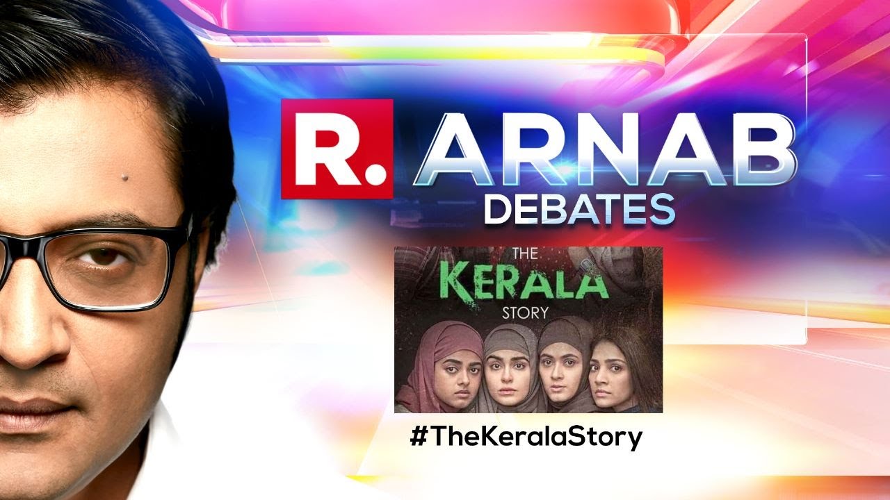 Arnab Debates: 'The Kerala Story' Controversy Gets Bigger, What's There To Ban In The Film?