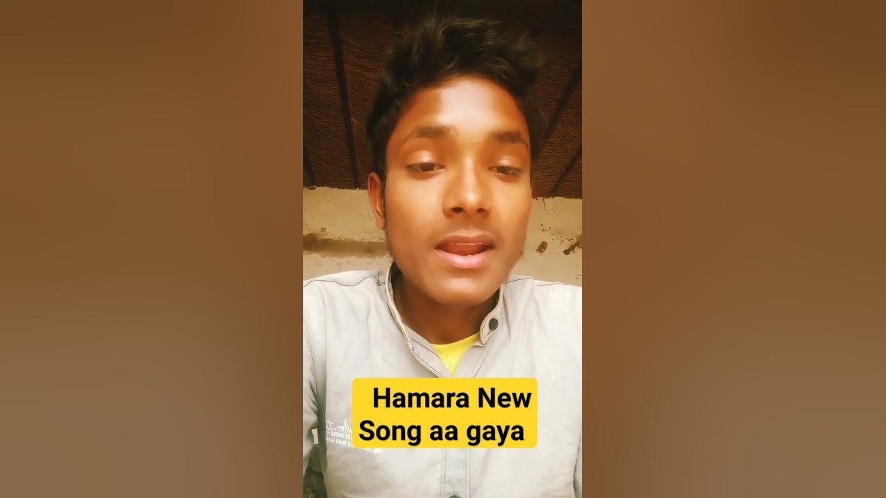 Hamara New Song AA Gaya Hai Please Subscribe Me short ytshorts hamara-new-song-aa-gaya-hai-please-subscribe-me-short-ytshorts