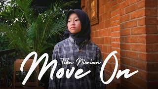 Download lagu Tika Nisrina - Move On