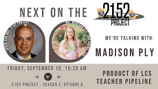 Celebrity S2, E6 - Madison Ply on Work-Based Learning and The Teacher Pipeline Profile