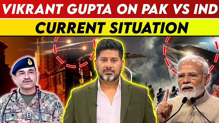 Vikrant Gupta On Pakistan And India Current Situation | Vikrant Gupta On Pak Vs Ind | Vikrant Gupta