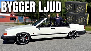 BYGGA LJUD I MIN VOLVO 940 CAB DEL 1 - [VLOGG #773]