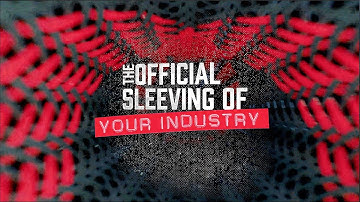 The Official Sleeving of Your Industry