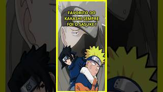 Kakashi Tinha Seu Favorito 🤣#naruto #sasuke #kakashi #shorts