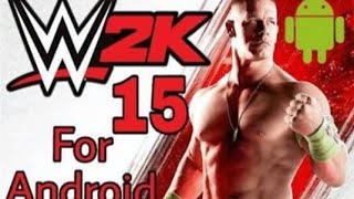 Download Wwe 2K 15 Mod Downlod For Android