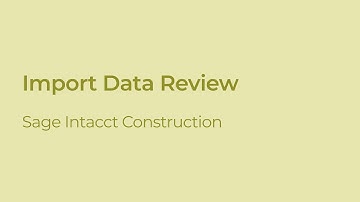 How to Import Data in Sage Intacct Construction