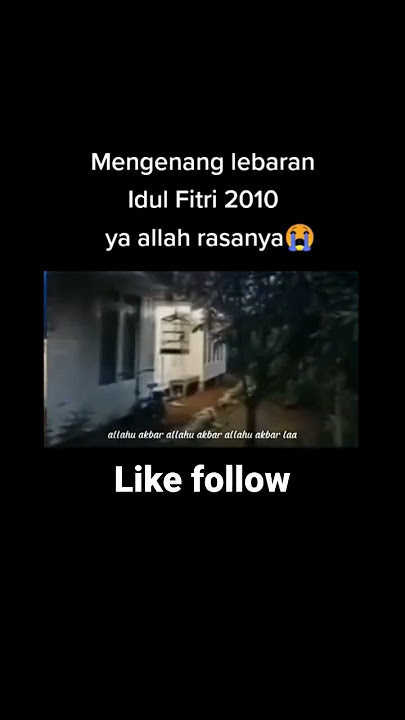 virall lebaran 2010 banyak kenangan #ramadan #lebaran #ramadhan #takbiran #islam #shorts #viral