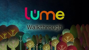 Lume By State of Play Walkthrough