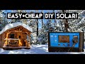 EASY AND CHEAP DIY SOLAR FOR OFF GRID CABIN LIVING