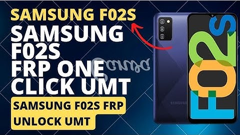 Samsung F02s Frp Unlock Umt Samsung F02s Frp One Click