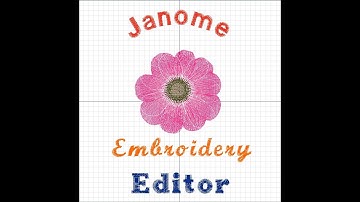 Janome Embroidery Editor 101