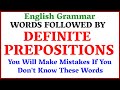 Words Followed by Definite Prepositions - Class 6 to 10 - Very Important Video - By Be Smarty