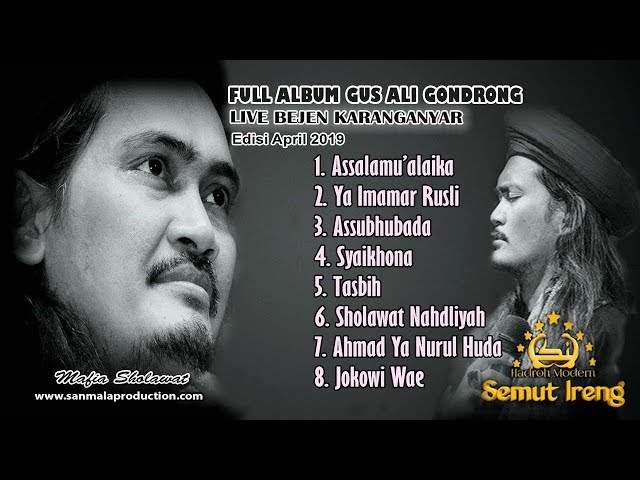 Full Album (The Best Version) Gus Ali Gondrong Feat Semut Ireng // Sholawat Nahdliyah - Jokowi Wae class=