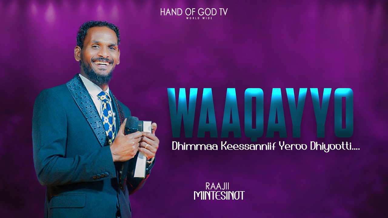 WAAQAYYO DHIMMA KEESSANIIF YEROO DHIHOOTTI WAAN RAASU QABA||YEROO SAGALEE WAAQAYYOO||RAAJII MINTE