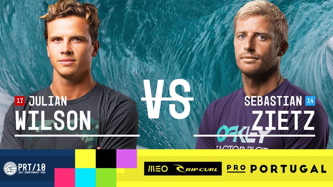 professional softball Julian Wilson vs. Sebastian Zietz - Quarterfinals, Heat 1 - MEO Rip Curl Pro Portugal 2017