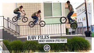 Raw Files: Mikey Andrews (Fit Pro Part)