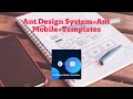 Ant Design System+Ant Mobile+Templates - Axure Library & Templates
