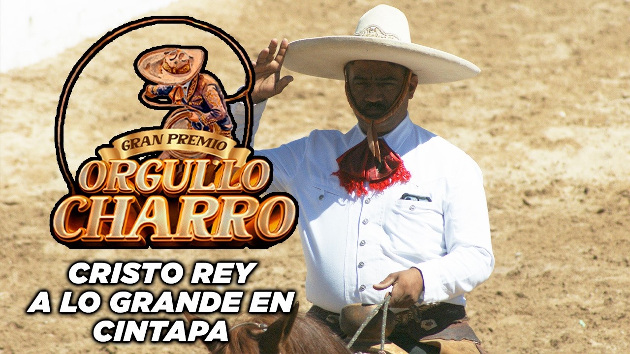 Cristo Rey | Finalista | Gran Premio Orgullo Charro 2026