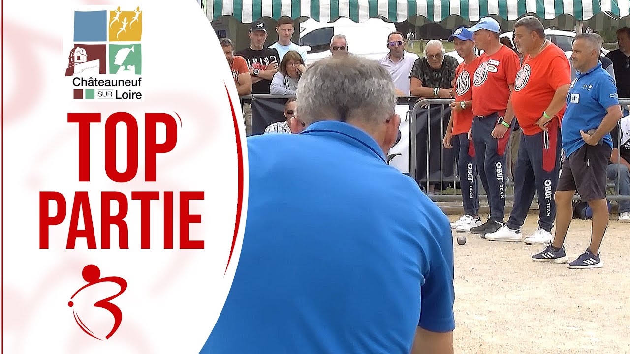 Top partie passionnante 👍 QUINTAIS vs BAILLY : National à pétanque de Châteauneuf-sur-Loire 2023